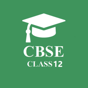 CBSE CLASS XII PHYSICS